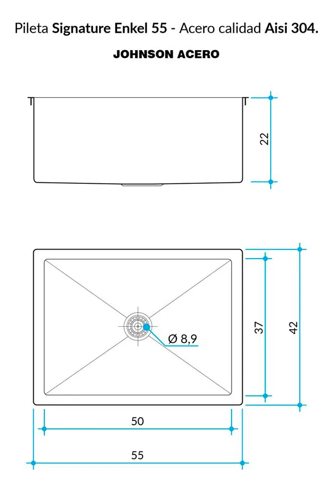 Pileta Bacha Cocina Acero Johnson Signature Enkel 55 55x42x22cm acero 304 medidas plano